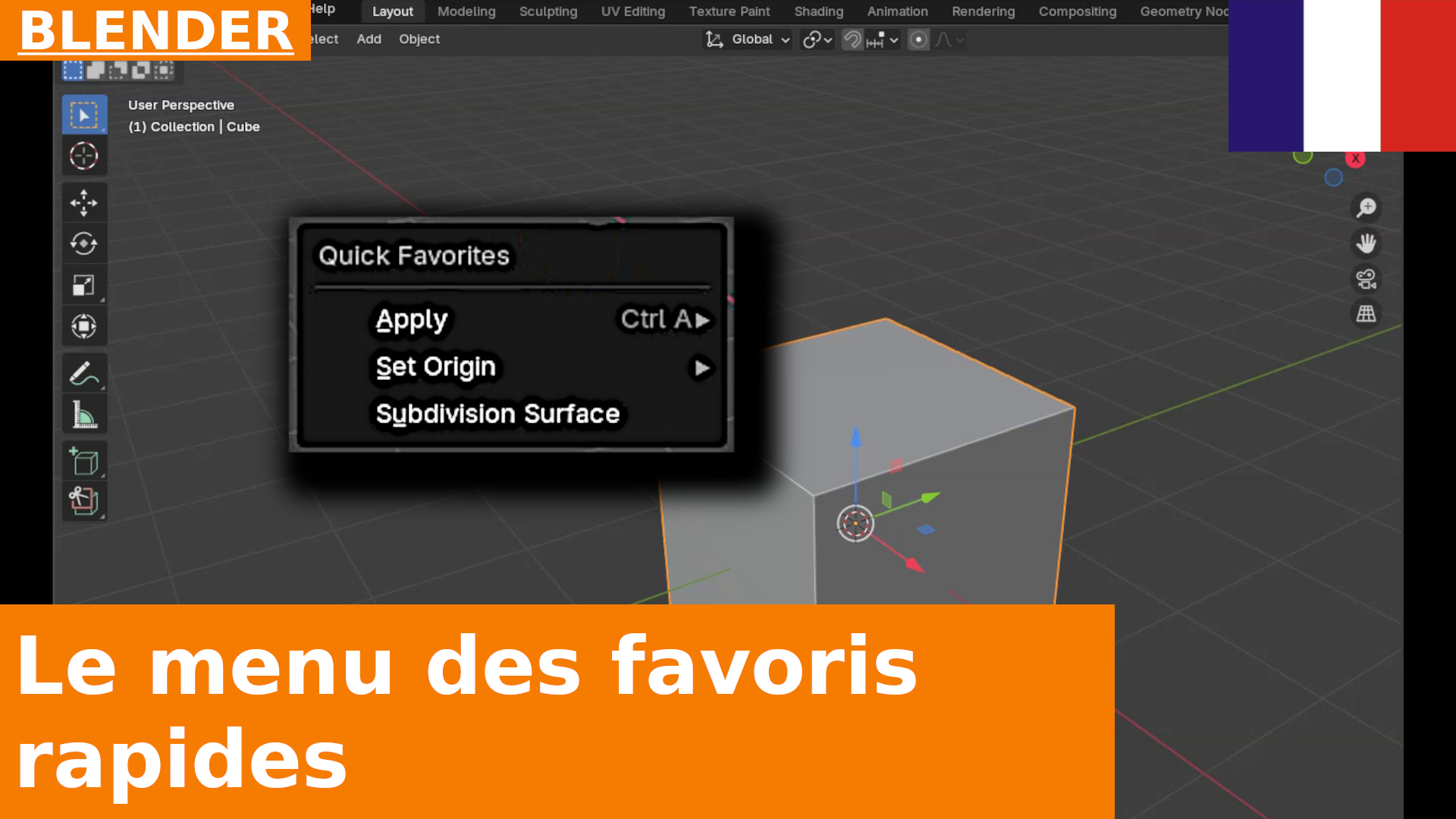 Astuce Rapide Blender : la touche Q et le menu Quick Favorites
